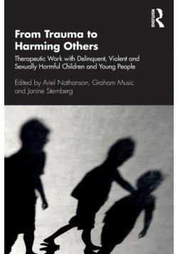 From Trauma to Harming Others