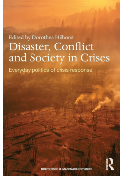 Disaster, Conflict and Society in Crises