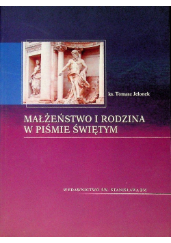 Małżeństwo i rodzina w Piśmie Świętym