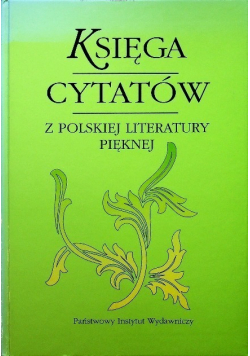 Księga cytatów  z polskiej literatury pięknej