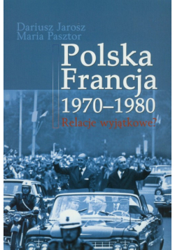 Polska Francja: 1970-1980