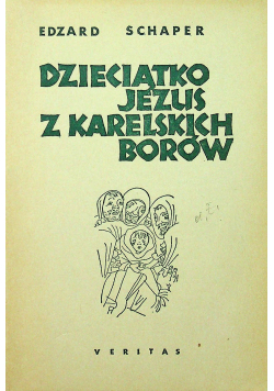 Dzieciątko Jezus z karelskich borów