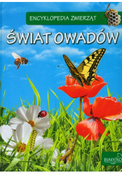 Encyklopedia zwierząt Świat owadów