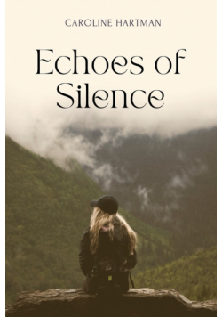 Echoes of Silence