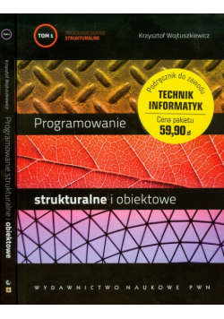Programowanie strukturalne i obiektowe tom 1-2