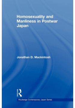 Homosexuality and Manliness in Postwar Japan