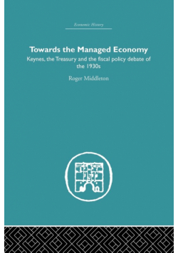 Towards the Managed Economy