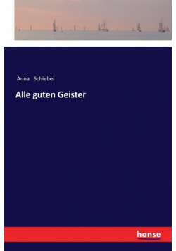 Alle guten Geister