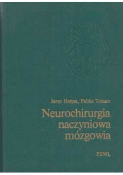 Neurochirurgia naczyniowa mózgowia