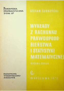 Wykłady z rachunku prawdopodobieństwa i statystyki matematycznej