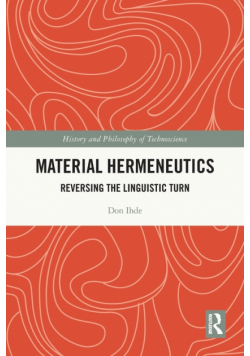 Material Hermeneutics