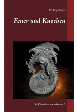 Feuer und Knochen