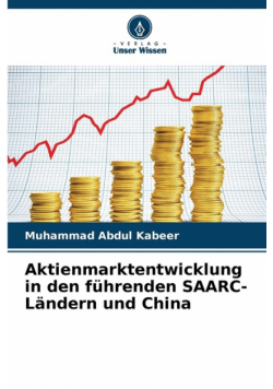 Aktienmarktentwicklung in den führenden SAARC-Ländern und China