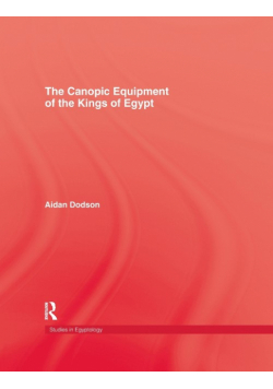 The Canopic Equipment Of The Kings of Egypt
