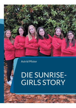Die Sunrise-Girls Story