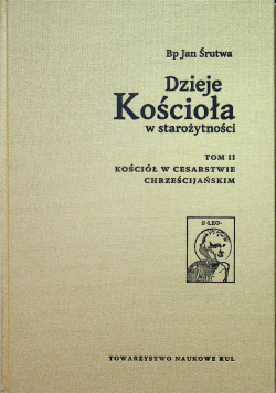Dzieje Kościoła w starożytności Tom 2