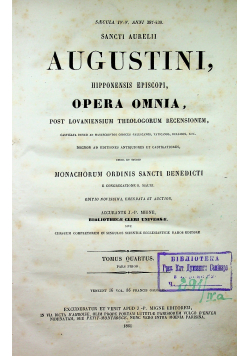 Sancti Aurelii Augustini hipponensis Episcopi Opera Omnia Tomus Quartus 1861 r.