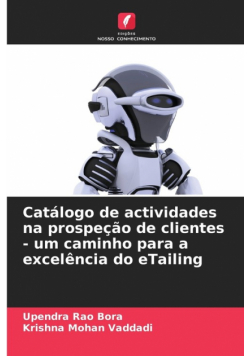 Catálogo de actividades na prospeção de clientes - um caminho para a excelência do eTailing