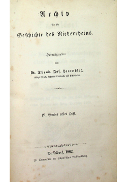 Urchiv fur die Geschichte des niederrhiens IV bandes erstes heft 1862 r