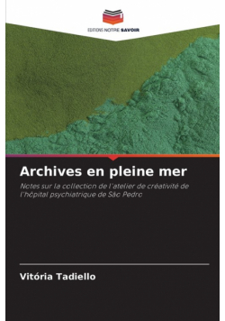 Archives en pleine mer
