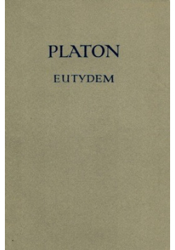 Platon EUTYDEM Filozofia starożytna BKF