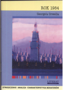 Rok 1984 Georgea Orwella