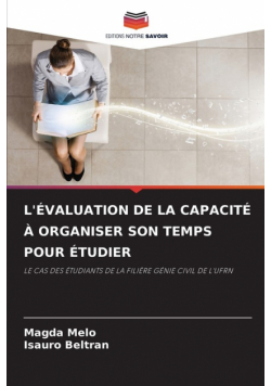L'évaluation De La Capacité À Organiser Son Temps Pour Étudier