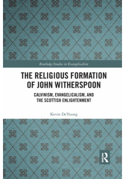 The Religious Formation of John Witherspoon