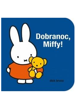 Dobranoc Miffy