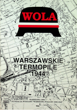 Praga Warszawskie Termopile 1944