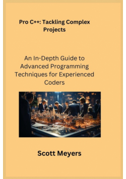 Pro C++ Tackling Complex Projects