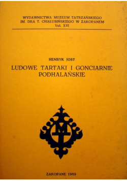 Ludowe tartaki i gonciarnie podhalańskie