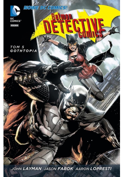 Batman Detective Comics Tom 5 Gothtopia