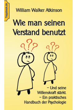 Wie man seinen Verstand benutzt