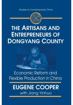 The Artisans and Entrepreneurs of Dongyang County