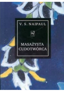 Masażysta cudotwórca