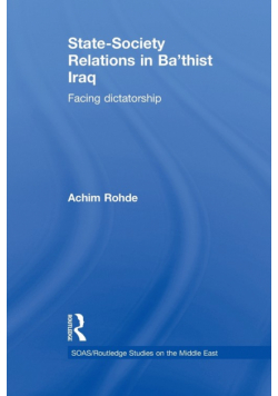 State-Society Relations in Ba'thist Iraq