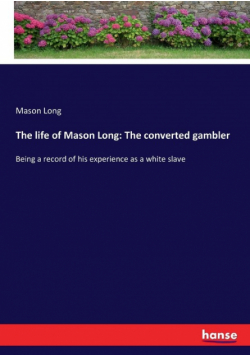 The life of Mason Long