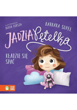 Jadzia Pętelka kładzie się spać