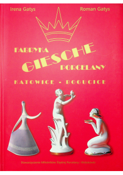 Fabryka Giesche porcelany Katowice Bogucice plus autograf