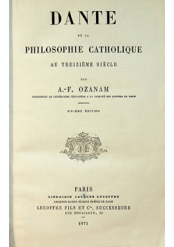 Dante Et La Philosophie Catholique Au Treizieme Siecle 1872 r