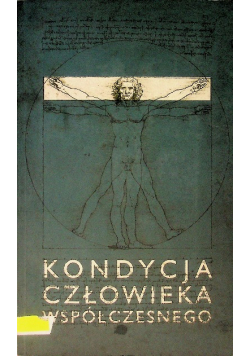 Kondycja człowieka współczesnego