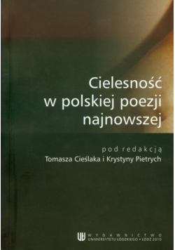 Cielesność w polskiej poezji najnowszej