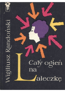 Cały ogień na Laleczkę