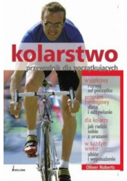Kolarstwo przewodnik dla początkujących