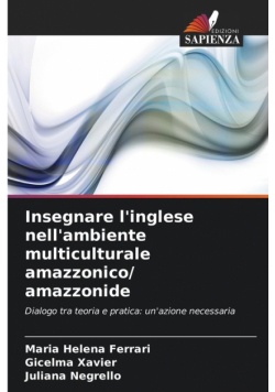 Insegnare l'inglese nell'ambiente multiculturale amazzonico/ amazzonide