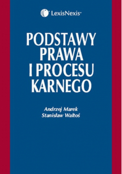 Podstawy prawa i procesu karnego