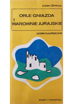 Orle gniazda i  warownie jurajskie