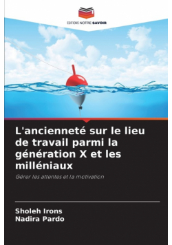 L'ancienneté sur le lieu de travail parmi la génération X et les milléniaux