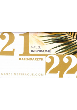 Kalendarz dwuletni 2021-2022 Nasze inspiracje